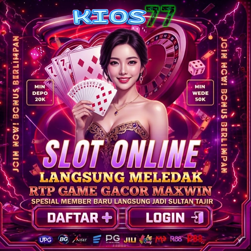 KIOS77 > Cuan Maksimal Tanpa Kendala Hanya Di KIOS 77 Situs Slot Gacor Anti Rungkat image 1